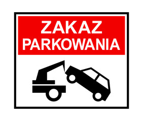 znak zakazu parkowania, holowanie samochodu © robert6666