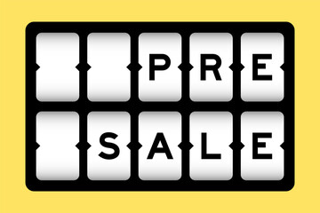 Black color in word pre sale on slot banner with yellow color background