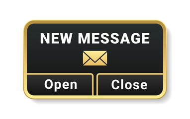 New Message notification with choice open and close on white background. Email envelope pop up