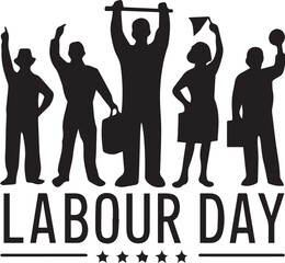 Labour Day Vector Black Silhouette Design For T-Shirt