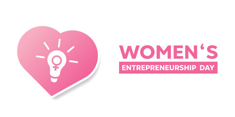 Womens Entrepreneurship Day. Heart, lamp and women icon. Great for cards, banners, posters, social media and more. White background. 