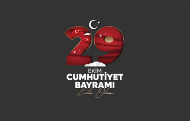 29 Ekim Cumhuriyet Bayramı Kutlu Olsun Translate: Happy 29 October Republic Day