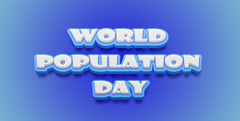 Happy World Population Day Text Effect on blue background