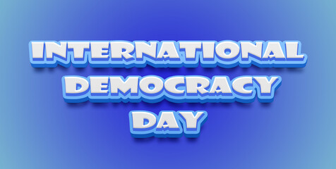 Happy International Day of Democracy Text Effect on blue background