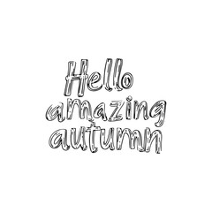 Fototapeta premium Vector Autumn greeting card with lettering - Hello Autumn isolated on white background