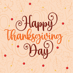 Happy Thanksgiving Day with autumn leaves and hand-drawn text, Vector