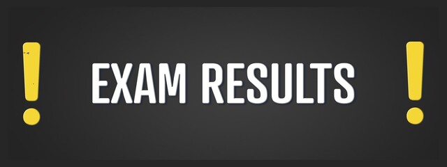 Exam Results. A blackboard with white text. Illustration with grunge text style.