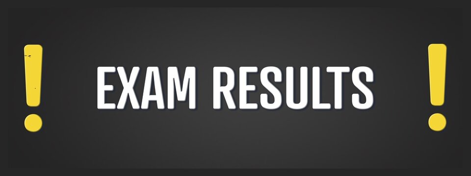 Exam Results. A blackboard with white text. Illustration with grunge text style.