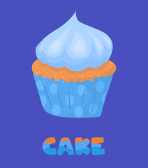 Cupcake with blue cream on blue tartlet in polka dots. Style cute colorful text. Food illustration of delicious cupcake for coffee shop, bakery, cafe. Printing on a banner, sticker, for website.