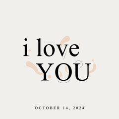 writing commemorating i love you on october 14, 2024