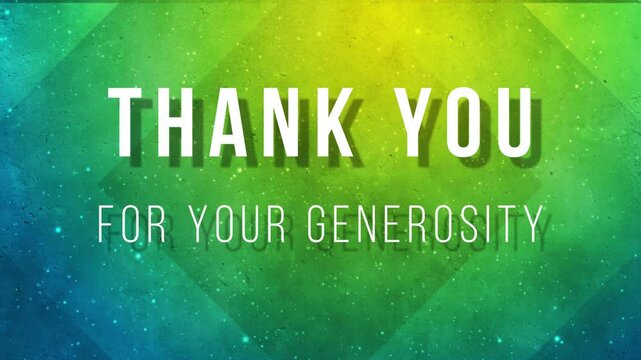 Thank you for your generosity video