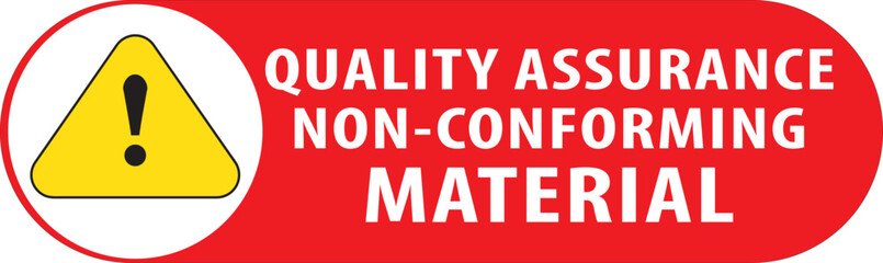 Non conforming material warning sign vector.eps