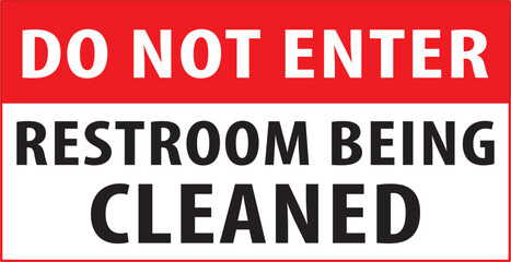 Do not enter restroom being cleaned sign vector.eps