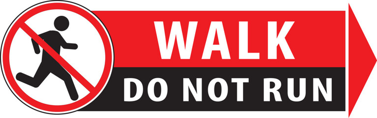 Walk do not run safety sign vector.eps