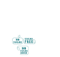 Set of badges. Sugar free. no sugar added. Graphic design. Illustrations on white background.