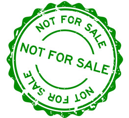 Grunge green not for sale word round rubber seal stamp on white background