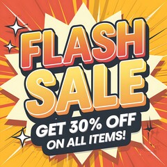 Flash Sale Announcement with 30% Off on All Items