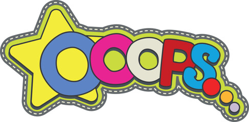 Oops patch. Pop art fabric sticker design