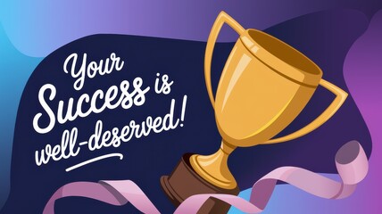 Colorful trophy illustration with motivational text; ideal for awards and achievement themes.