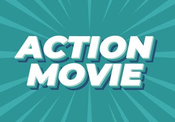 Action movie. Text effect in 3D look with modern colors