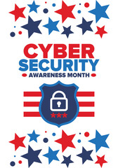 Cyber Security Awareness Month. Celebrated annual in October to raise awareness about digital security and empower everyone to protect their personal data from digital forms of crime. Vector poster