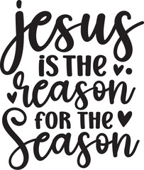 Jesus is the Reason for the Season