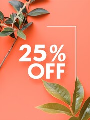 White '25% OFF' Promotional Sign on a Light Orange Background