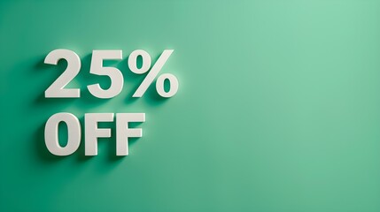 White '25% OFF' Promotional Sign on a Green Background with Copy Space