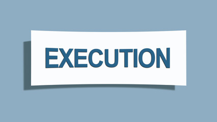 Execution. A card isolated on blue background.