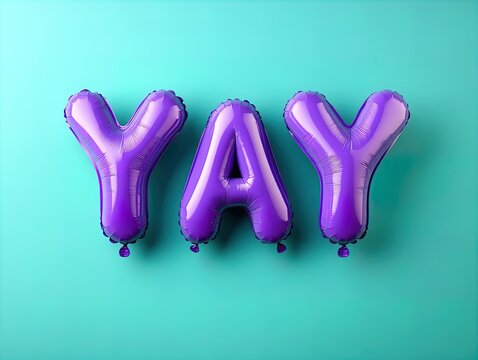 Cheerful 'YAY' in Purple Balloon Letters on Teal Background - Perfect Poster for Sporty Interiors, Celebrations, or Children's Rooms to Bring Joy and Excitement!