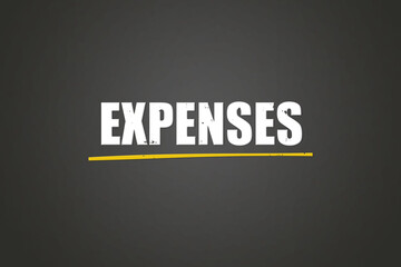 Expenses. A blackboard with white text. Illustration with grunge text style.