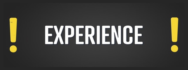 Experience. A blackboard with white text. Illustration with grunge text style.