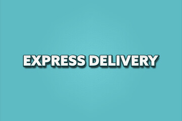 Express Delivery. A Illustration with white text isolated on light green background.