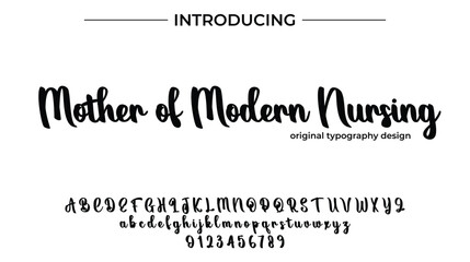 Mother of Modern Nursing Font Stylish brush painted an uppercase vector letters, alphabet, typeface