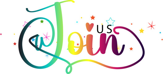 join us text, Join us. Modern calligraphy. Handwritten text, gradient text vector