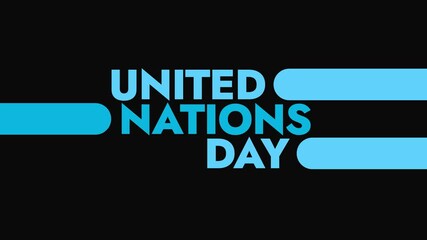 United Naotions Day colorful motion graphics seamless loopable text animation on white or black background great for celebrating and wishing united nations UN day in October