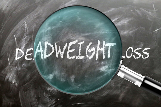Deadweight Loss - learn, study and inspect it. Taking a closer look at deadweight loss. A magnifying glass enlarging word 'deadweight loss' written on a blackboard ,3d illustration