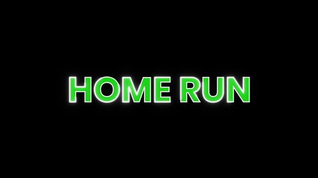 Animated green "HOME RUN" text with a white outline, perfect for sports videos, intros, and transitions.