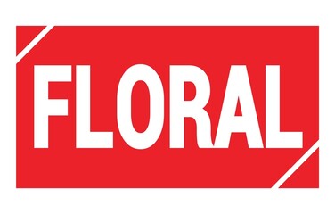 FLORAL text written on red stamp sign.