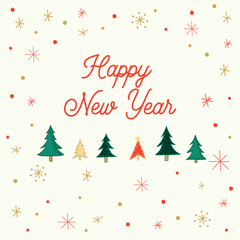 Festive New Year card with the inscription Happy New Year, Christmas trees and multi-colored confetti in the form of snowflakes and stars. Ideal for holiday greetings