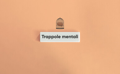Mental Trap or Mind Trap. Impaired Judgment, Poor Decision-making, Emotional distress, Negative...