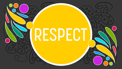 Respect Yellow Dark Black Colorful Design Element Circle Text 