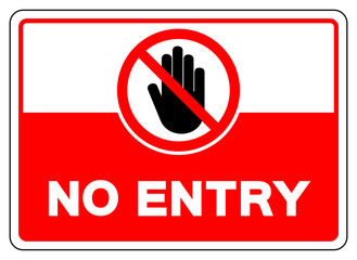 No Entry Symbol Sign, Vector Illustration, Isolate On White Background Label. EPS10