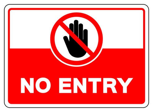 No Entry Symbol Sign, Vector Illustration, Isolate On White Background Label. EPS10