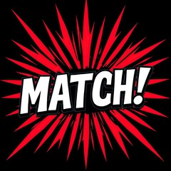 Dynamic MATCH! Text in Pop Art Style for Dating Apps and Matchmaking Services Marketing
