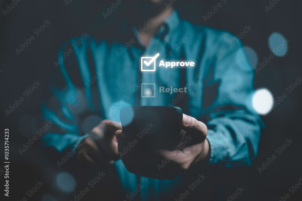 Poster Businessman using smart phone to tick correct sign mark on approve check box for quality document and project approval concept.