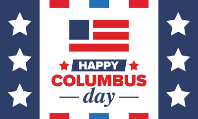 Happy Columbus Day in United States. National holiday, celebrate annual in October. American Day. Honor of Columbus. Patriotic american elements. Poster, card, banner, background. Vector illustration