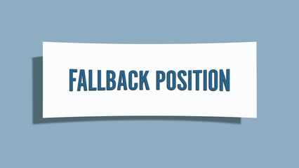 Fallback Position.. A card isolated on blue background.