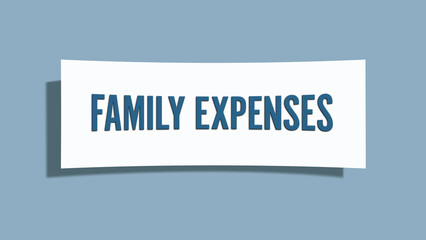 Family expenses. A card isolated on blue background.