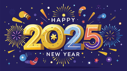 Festive Happy New Year 2025 Glittering Gold Letters with Fireworks Colorful Lights and Confetti Background Vector